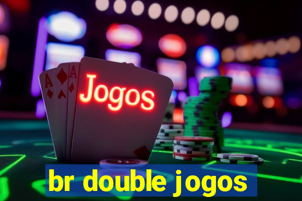 br double jogos