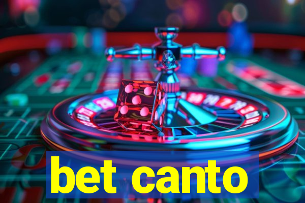 bet canto