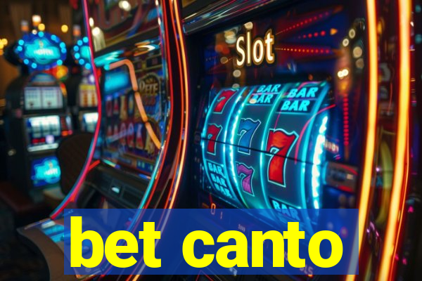 bet canto