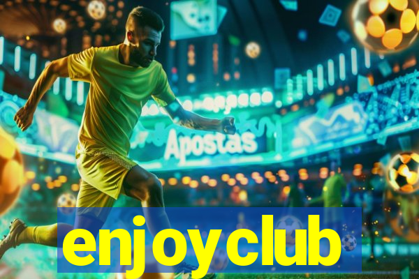 enjoyclub