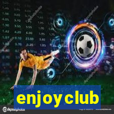 enjoyclub