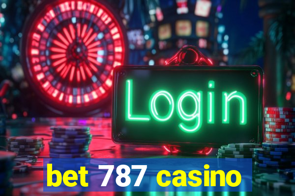 bet 787 casino