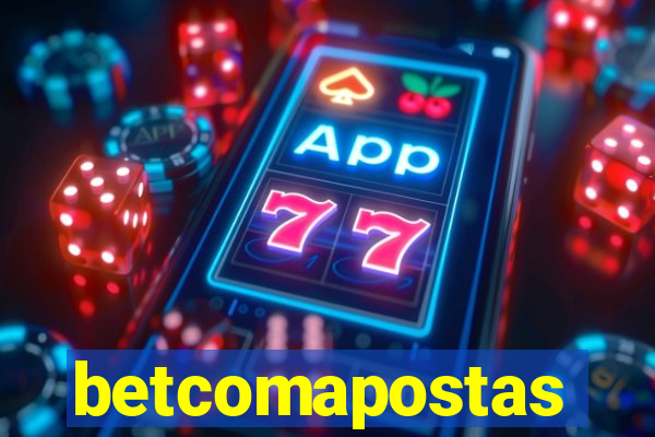 betcomapostas