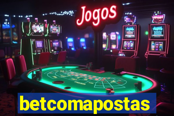 betcomapostas