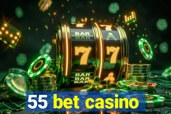 55 bet casino