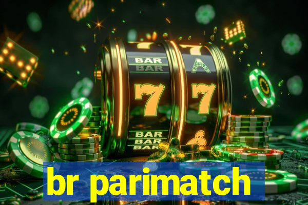 br parimatch