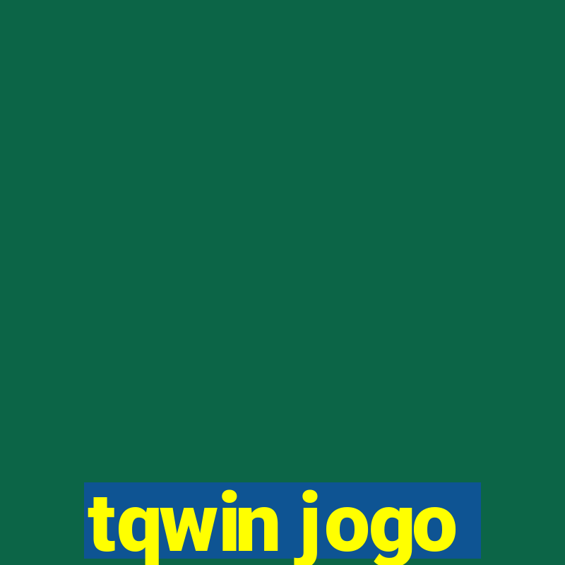 tqwin jogo