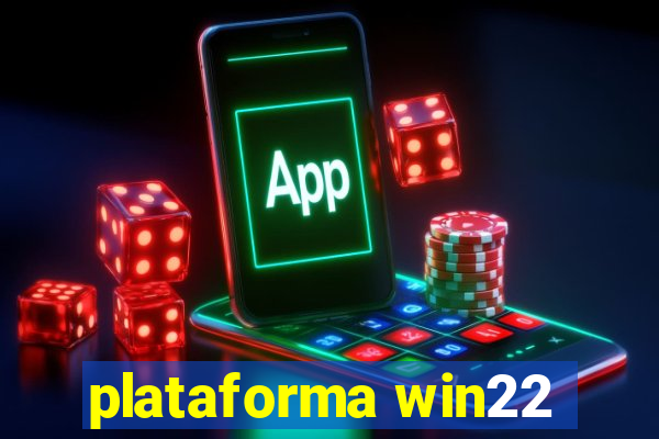 plataforma win22