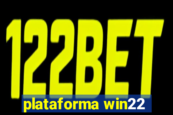 plataforma win22