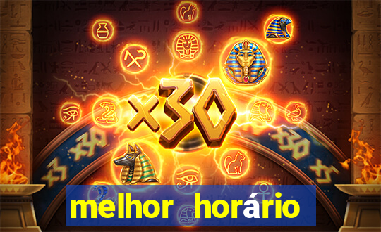 melhor horário para jogar fortune touro a noite