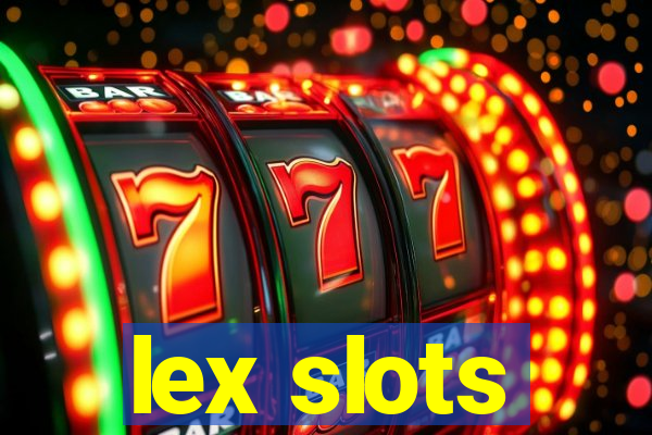 lex slots