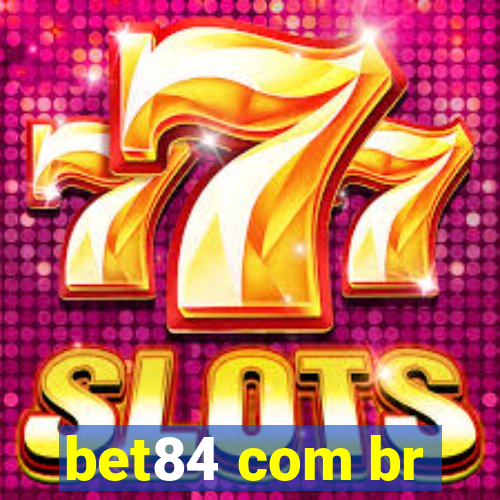 bet84 com br