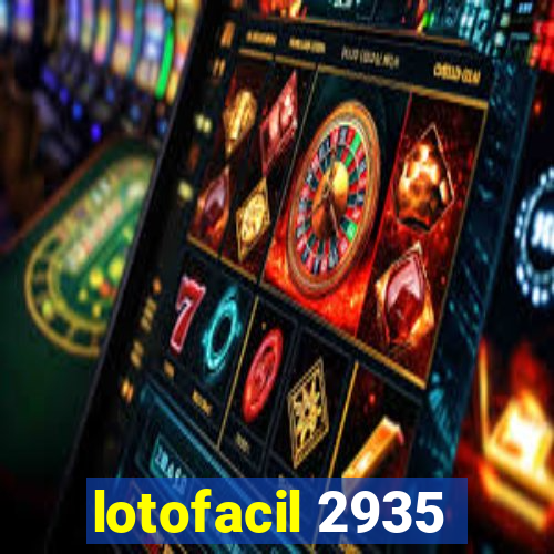 lotofacil 2935