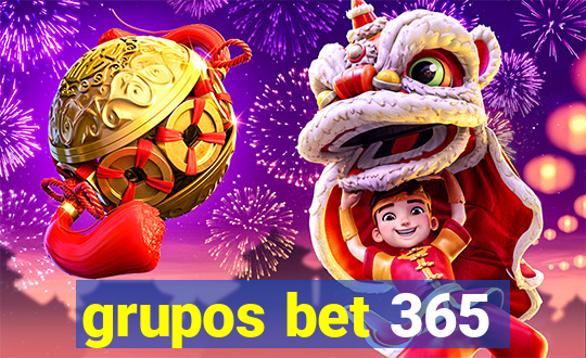 grupos bet 365