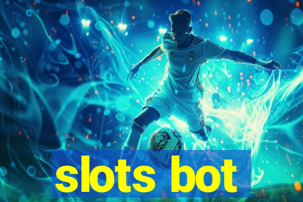 slots bot