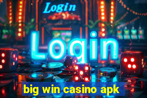 big win casino apk