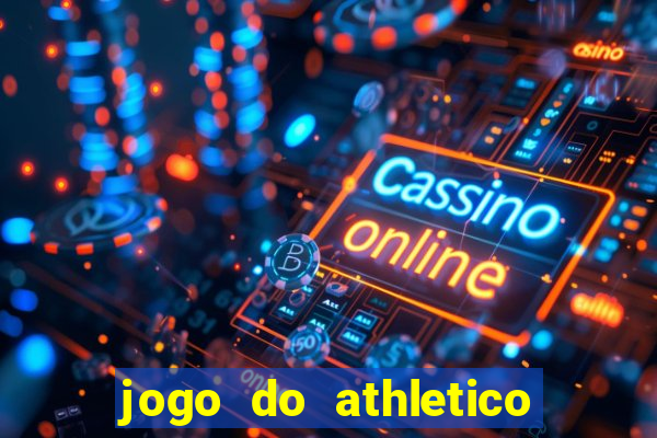 jogo do athletico pr hoje ao vivo