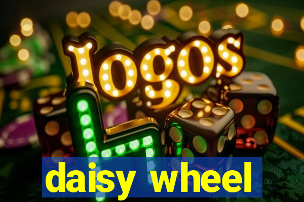 daisy wheel