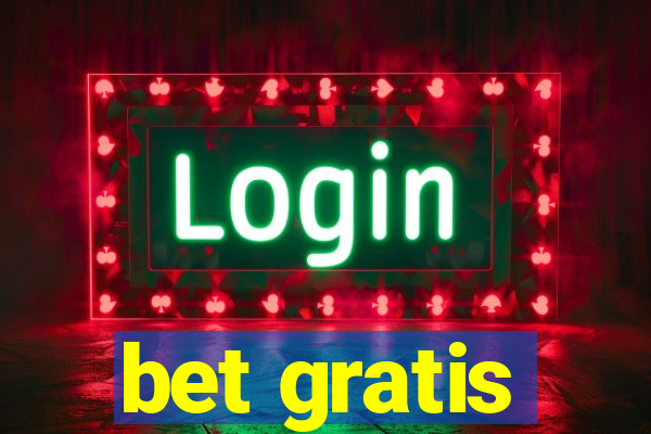 bet gratis