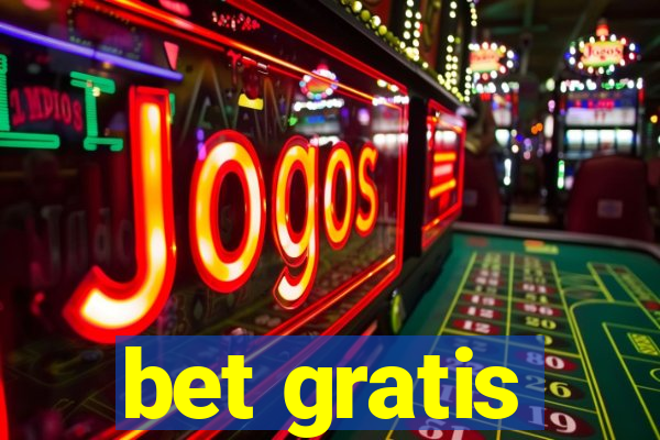 bet gratis