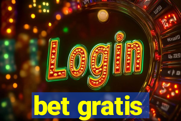 bet gratis