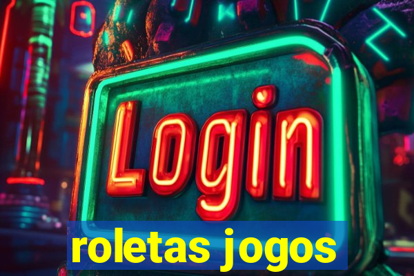 roletas jogos