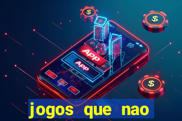 jogos que nao precisa depositar para sacar