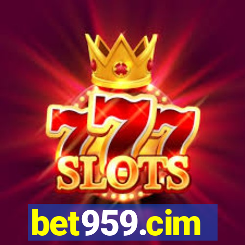 bet959.cim