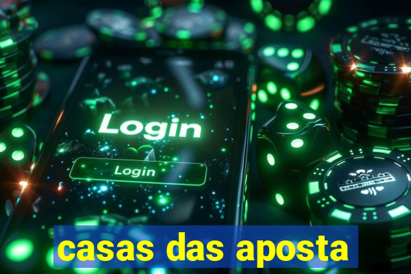 casas das aposta