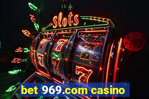 bet 969.com casino