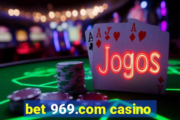 bet 969.com casino