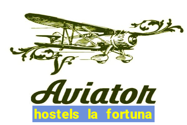 hostels la fortuna costa rica