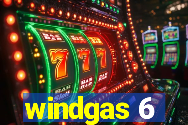 windgas 6