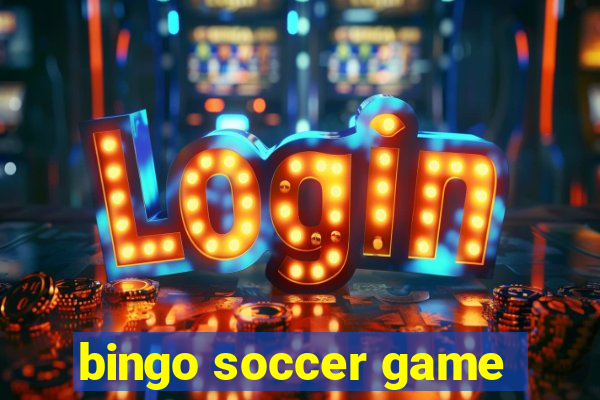 bingo soccer game