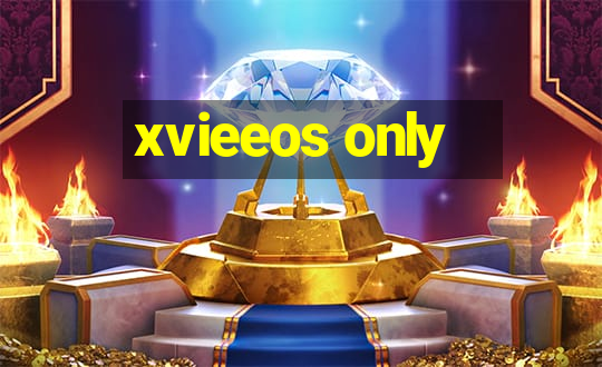 xvieeos only