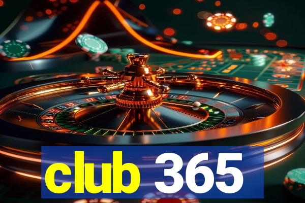 club 365