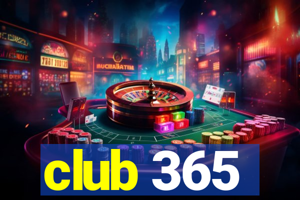 club 365