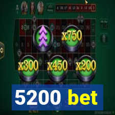 5200 bet