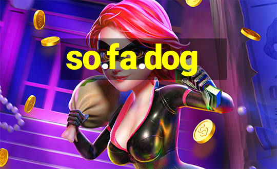 so.fa.dog