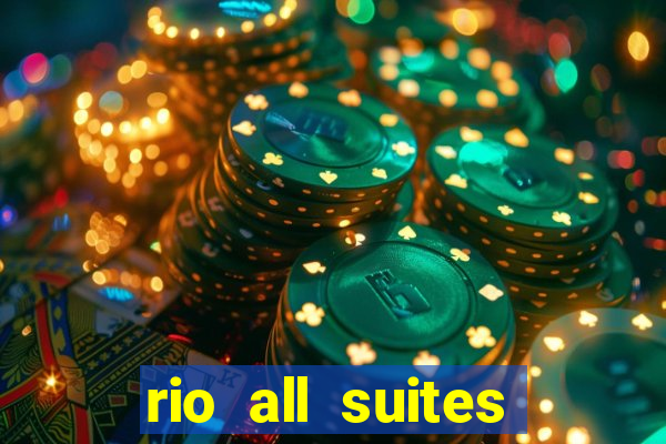 rio all suites hotel & casino