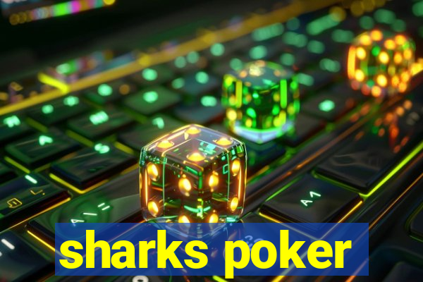 sharks poker