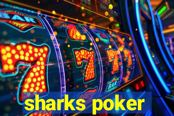 sharks poker