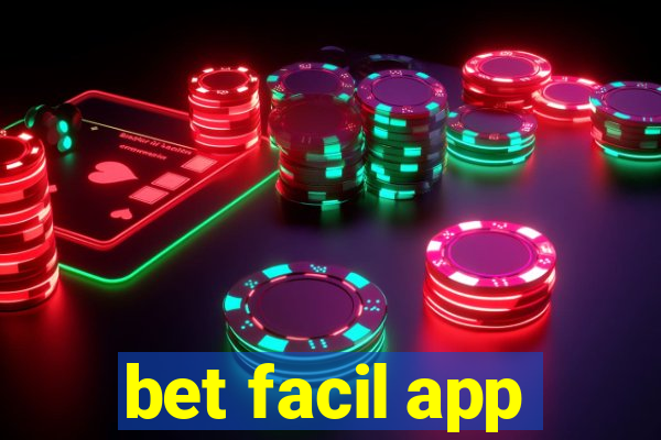 bet facil app