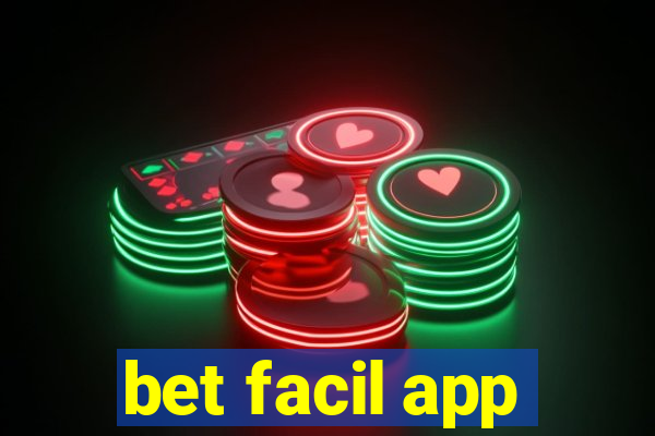 bet facil app