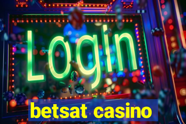 betsat casino