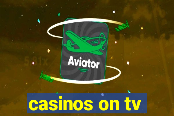 casinos on tv