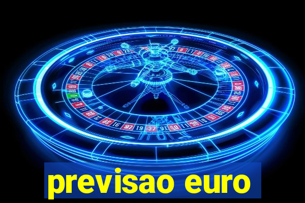 previsao euro