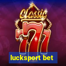 lucksport bet