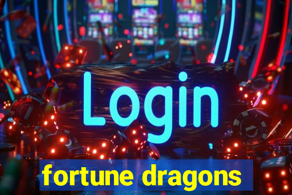 fortune dragons