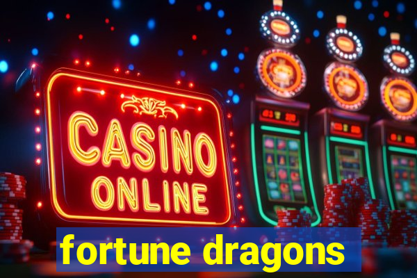 fortune dragons